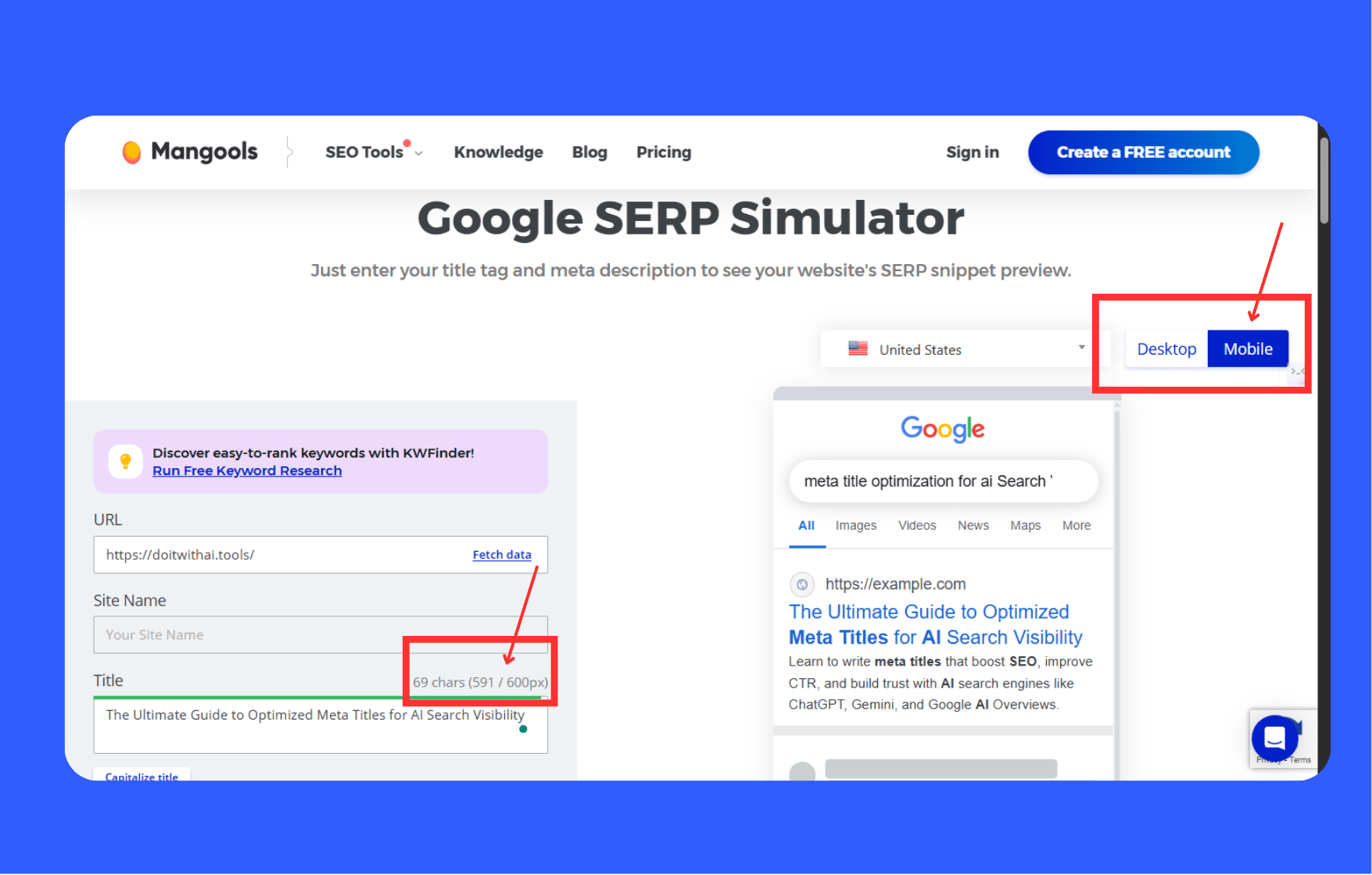Screenshot of the Mangools SERP Simulator tool, showing an example meta title "The Ultimate Guide to Optimized Meta Titles for AI Search Visibility" entered in the title field, with a character and pixel counter indicating "69 chars (591 / 600px)". Red arrows highlight the "Mobile" view tab and the pixel counter for length optimization.