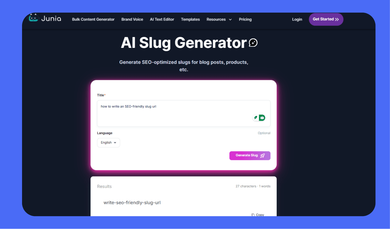Screenshot of the Junia 'AI Slug Generator' interface. The tool allows a user to input a title, such as 'how to write an SEO-friendly slug url,' and generates a result: 'write-seo-friendly-slug-url'. The visual highlights how AI can quickly generate SEO-optimized slugs for various content types like blog posts and products.